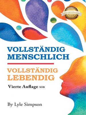 cover image of VOLLSTÄNDIG MENSCHLICH / VOLLSTÄNDIG LEBENDIG